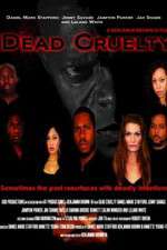 Watch Dead Cruelty Zmovie