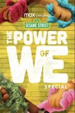 Watch The Power of We: A Sesame Street Special Zmovie