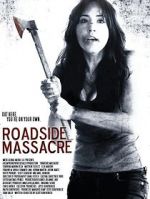 Watch Roadside Massacre Zmovie