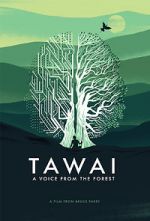 Watch Tawai: A Voice from the Forest Zmovie