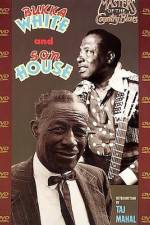 Watch Masters Of The Country Blues Son House & Bukka White Zmovie