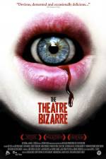 Watch The Theatre Bizarre Zmovie