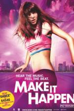 Watch Make It Happen Zmovie