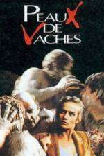 Watch Peaux de vaches Zmovie