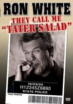 Watch Ron White: They Call Me Tater Salad Zmovie