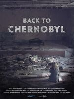 Watch Back to Chernobyl Zmovie