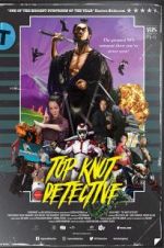 Watch Top Knot Detective Zmovie