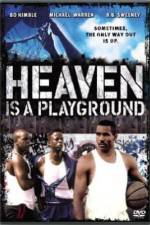 Watch Heaven Is a Playground Zmovie