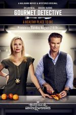 Watch The Gourmet Detective: A Healthy Place to Die Zmovie