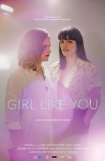 Watch Girl Like You Zmovie