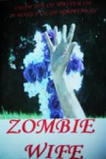 Watch Zombie Wife Zmovie