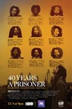 Watch 40 Years a Prisoner Zmovie