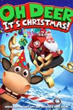 Watch Oh Deer, It\'s Christmas Zmovie