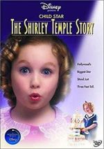Watch Child Star: The Shirley Temple Story Zmovie