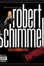 Watch Robert Schimmel Unprotected Zmovie