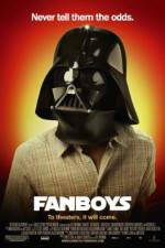 Watch Fanboys Zmovie