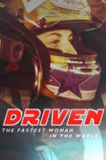 Watch Driven: The Fastest Woman in the World Zmovie