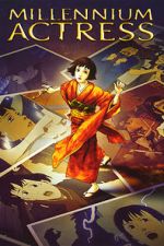 Watch Millennium Actress Zmovie