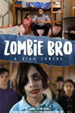 Watch Zombie Bro Zmovie