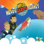 Watch Wild Kratts Alaska: Hero\'s Journey Zmovie