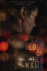 Watch Blood on Her Name Zmovie