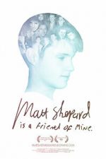 Watch Matt Shepard Is a Friend of Mine Zmovie