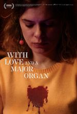 Watch With Love and a Major Organ Zmovie