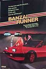 Watch Banzai Runner Zmovie