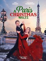 Watch Paris Christmas Waltz Zmovie