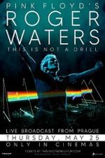 Watch Roger Waters: This Is Not a Drill - Live from Prague Zmovie