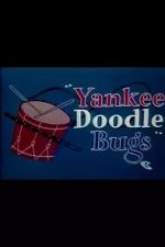 Watch Yankee Doodle Bugs (Short 1954) Zmovie