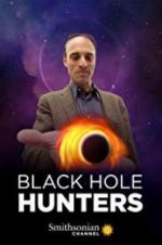 Watch Black Hole Hunters Zmovie