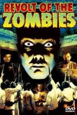 Watch Revolt of the Zombies Zmovie