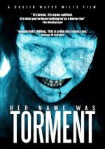 Watch Her Name Was Torment Zmovie