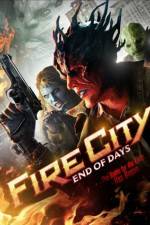 Watch Fire City: End of Days Zmovie