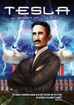 Watch Tesla: Born in Light Zmovie