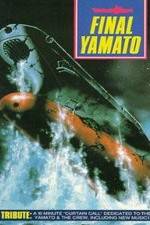 Watch Final Yamato Zmovie