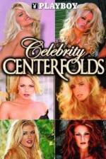 Watch Playboy Celebrity Centerfolds Zmovie