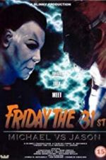 Watch Friday the 31st: Michael vs. Jason Zmovie