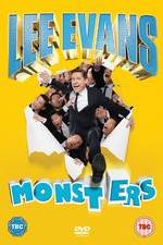 Watch Lee Evans - Monsters Live Zmovie