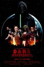 Watch The Dark Resurgence: A Star Wars Story Zmovie