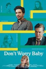 Watch Don\'t Worry Baby Zmovie