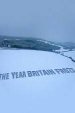 Watch The Year Britain Froze Zmovie