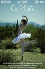 Watch On Pointe Zmovie