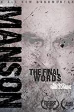 Watch Charles Manson: The Final Words Zmovie