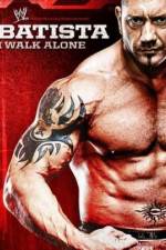 Watch WWE Batista - I Walk Alone Zmovie