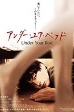 Watch Under Your Bed Zmovie