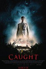 Watch Caught Zmovie