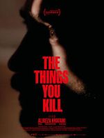 Watch The Things You Kill Zmovie