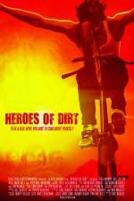 Watch Heroes of Dirt Zmovie